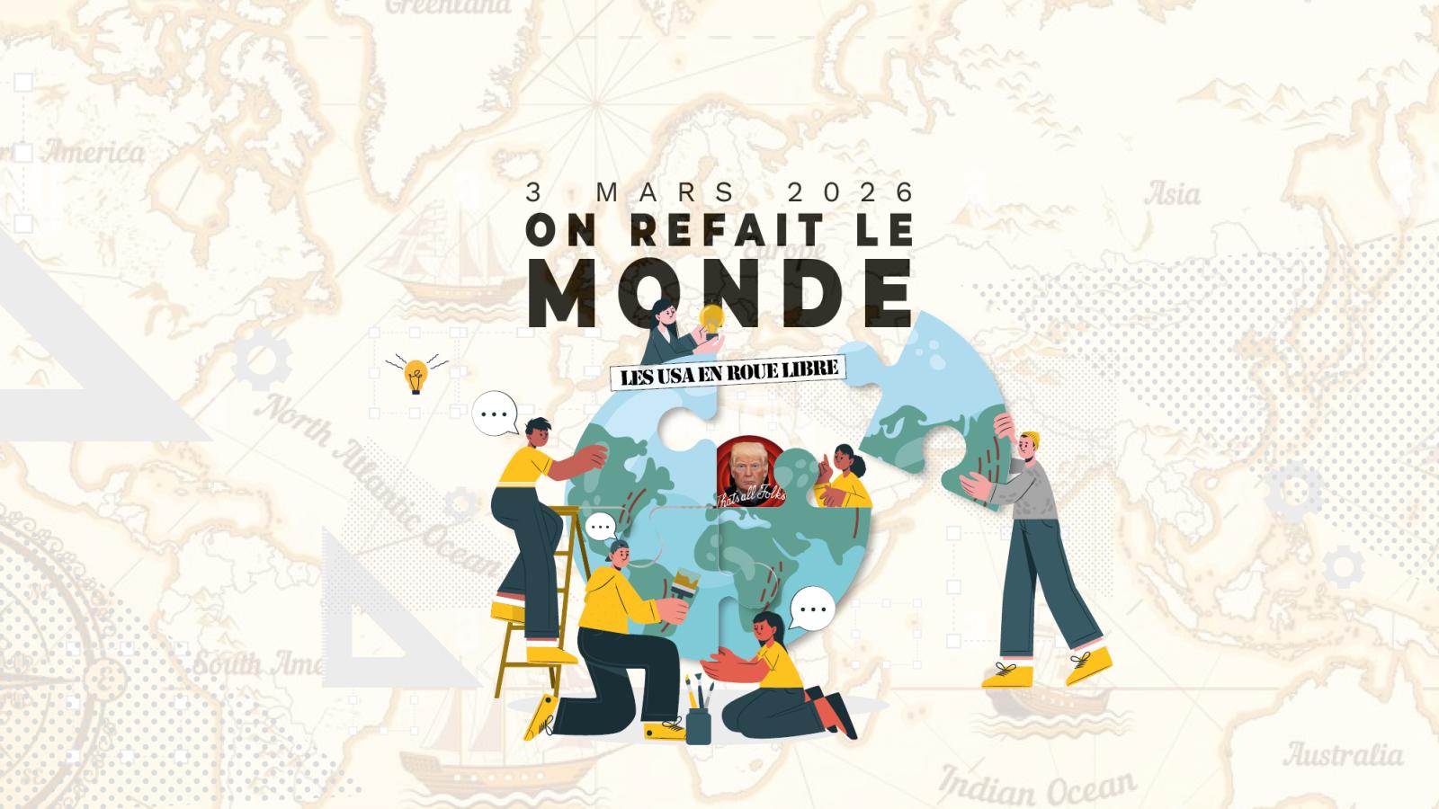 On Refait Le Monde